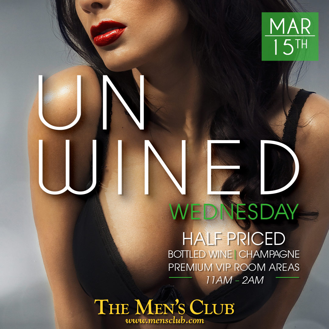 UnWined Wednesday Join us March, 15th | The Mens Club